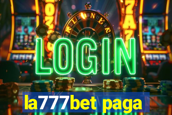 la777bet paga